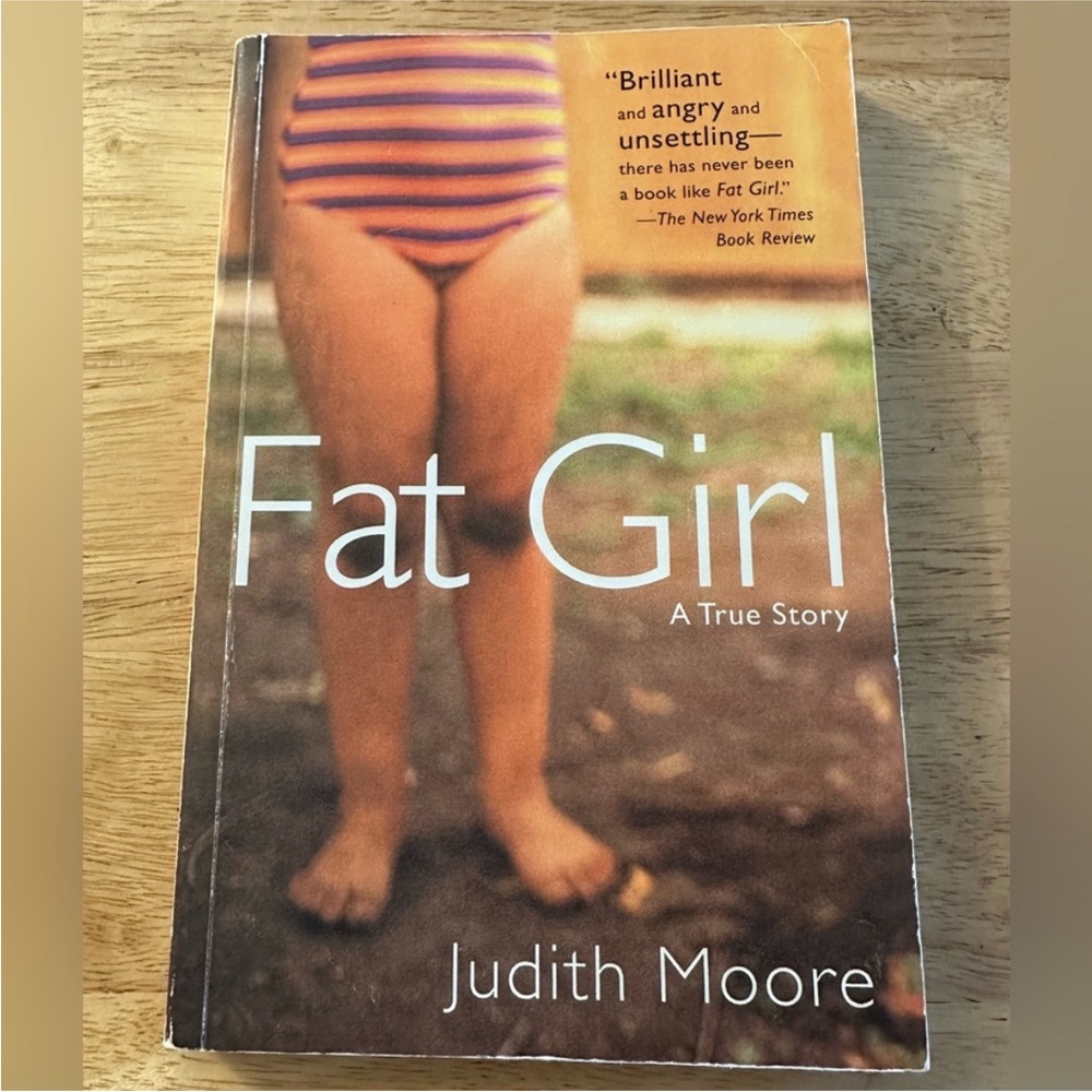 Judith Moore 'Fat Girl' EUC